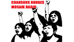 Chansons Rouges Mosaik Radio